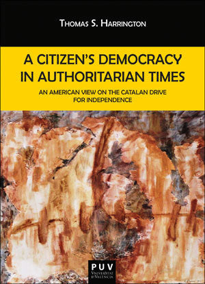 A Citizen's Democracy in Authoritarian Times, de Harrington, Thomas S. | portada del libro