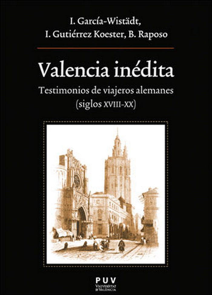 Valencia inédita, de García-Wistädt, Ingrid | portada del libro