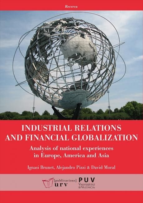 Industrial relations and financial globalization, de BRUNET ICART, IGNASI | portada del libro