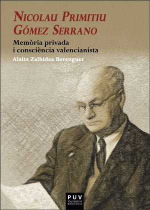 Nicolau Primitiu Gómez Serrano, de Zalbidea Berenguer, Alaitz | portada del libro