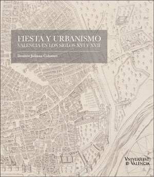 Fiesta y urbanismo., de Juliana Colomer, Desirée | portada del libro