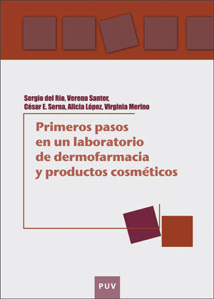 Primeros pasos en un laboratorio de dermofarmacia y productos cosméticos, de Del Río Sancho, Sergio | portada del libro