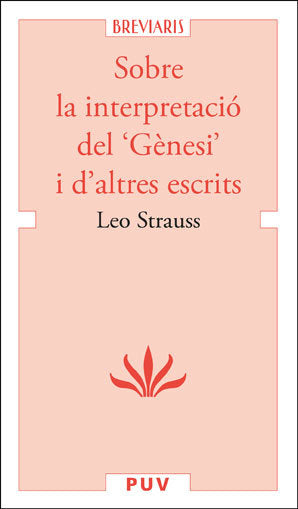 Sobre la interpretació del 'Gènesi' i d'altres escrits, de Strauss, Leo | portada del libro