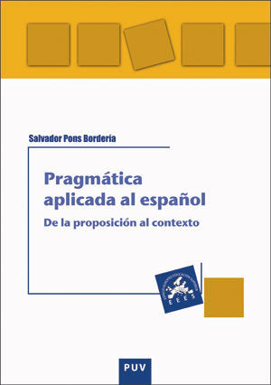 Pragmática aplicada al español, de Pons Bordería, Salvador | portada del libro