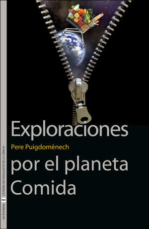 EXPLORACIONES POR EL PLANETA COMIDA, de PUIGDOMENECH ROSELL, PERE | portada del libro