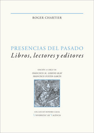 Presencias del pasado, de CHARTIER | portada del libro