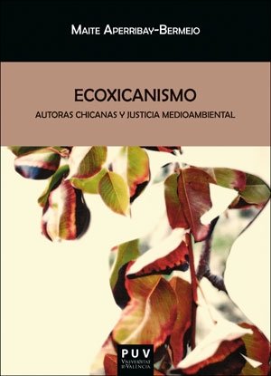 Ecoxicanismo, de APERRIBAY-BERMEJO, MAITE | portada del libro