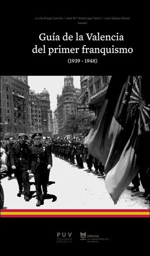GUIA DE LA VALENCIA DEL PRIMER FRANQUISMO (1939-1948), de AA.VV. | portada del libro