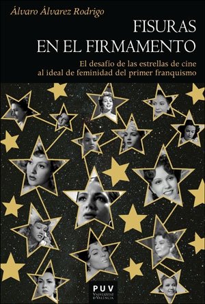 FISURAS EN EL FIRMAMENTO, de ALVAREZ RODRIGO, ALVARO | portada del libro