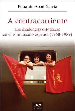 A CONTRACORRIENTE, de ABAD GARCIA, EDUARDO | portada del libro