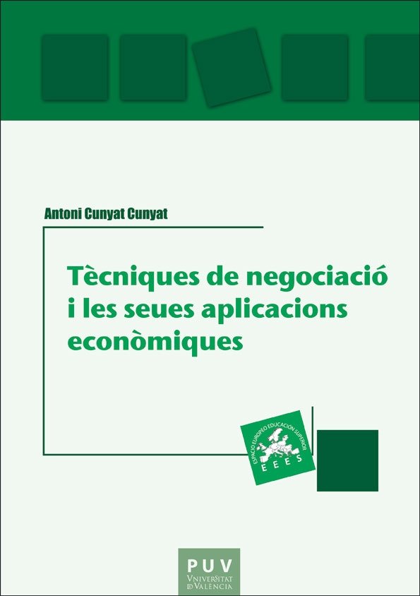 TECNIQUES DE NEGOCIACIO I LES SEUES APLICACIONS ECONOMIQUES, de CUNYAT CUNYAT, ANTONI | portada del libro