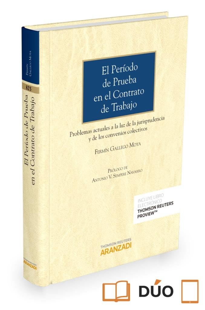 El periodo de prueba en el contrato de trabajo (Papel + e-book), de Gallego Moya, Fermín | portada del libro