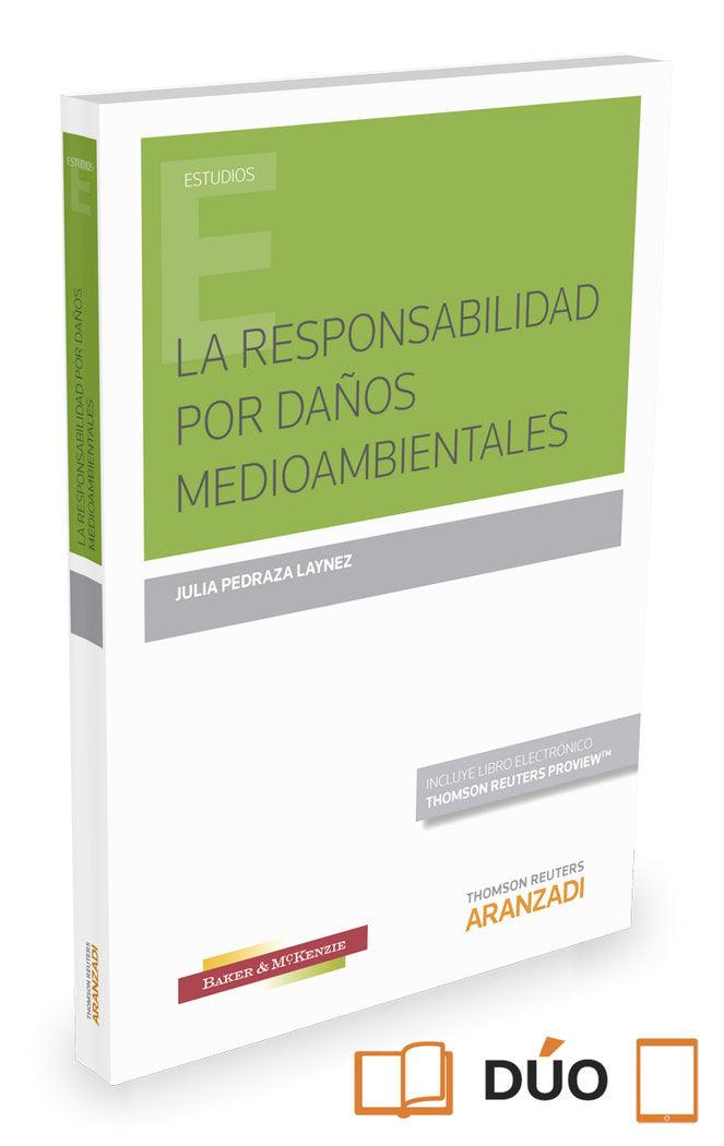 La responsabilidad por daños medioambientales (Papel + e-book), de Pedraza Laynez, Julia | portada del libro