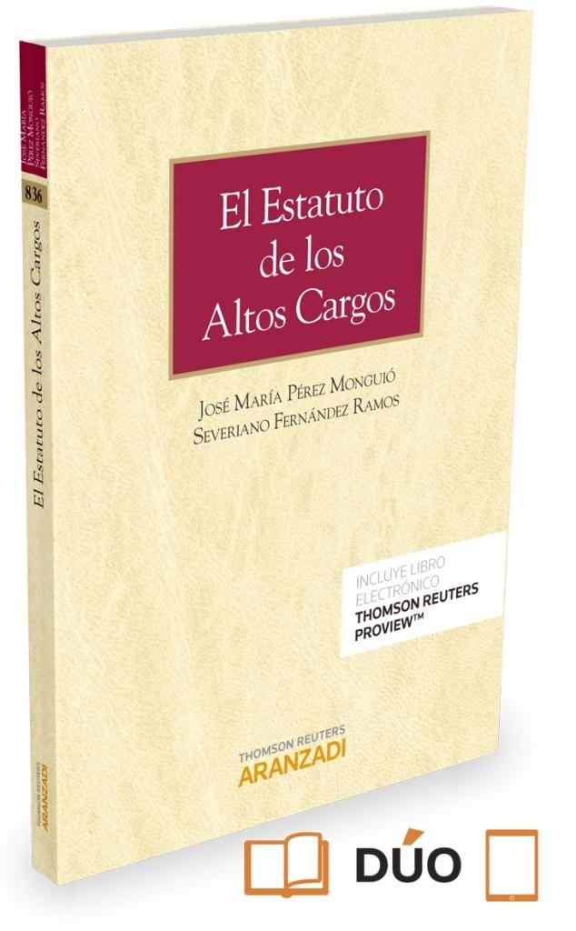 El Estatuto de los altos cargos (Papel + e-book), de Fernández Ramos, Severiano | portada del libro