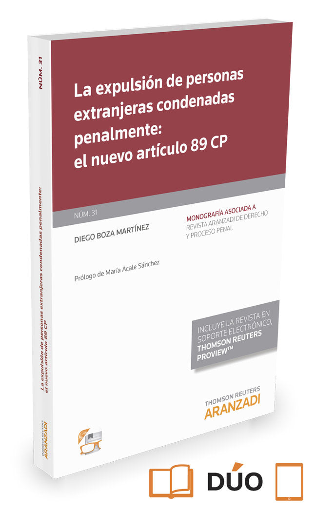 La expulsión de personas extranjeras condenadas penalmente: el nuevo artículo 89 CP (Papel + e-book), de Boza Martínez, Diego