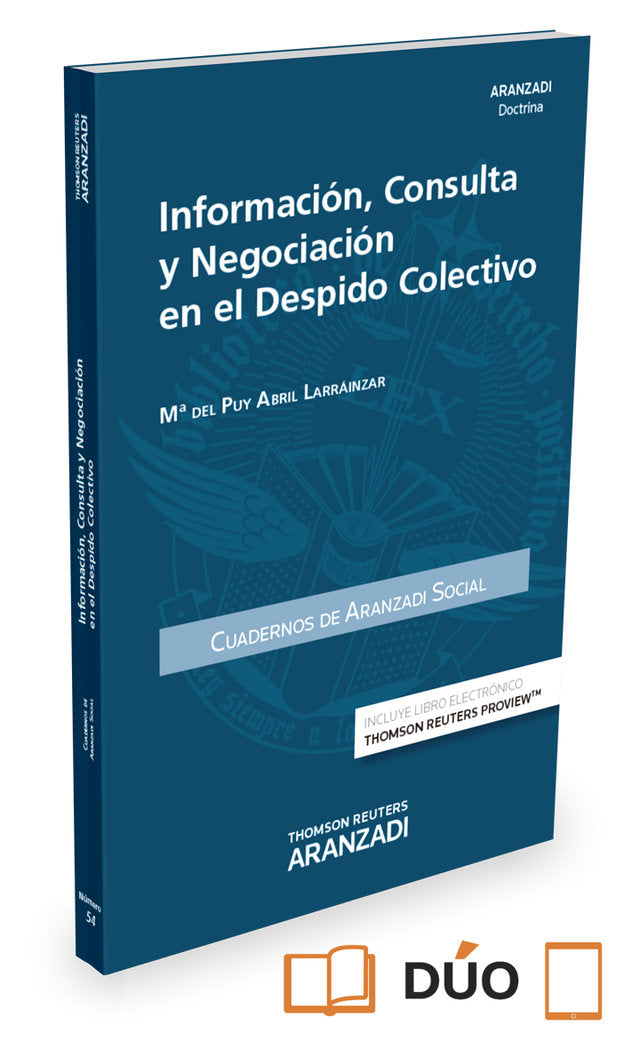Información, Consulta y Negociación en el despido colectivo (Papel + e-book), de Abril Larráinzar, Mª del Puy | portada del l