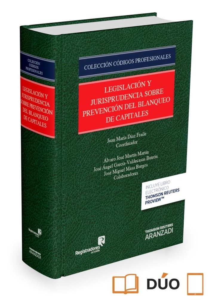 Legislación y Jurisprudencia sobre prevención del Blanqueo de Capitales (Papel + e-book), de Propiedad y Mercantiles de Españ