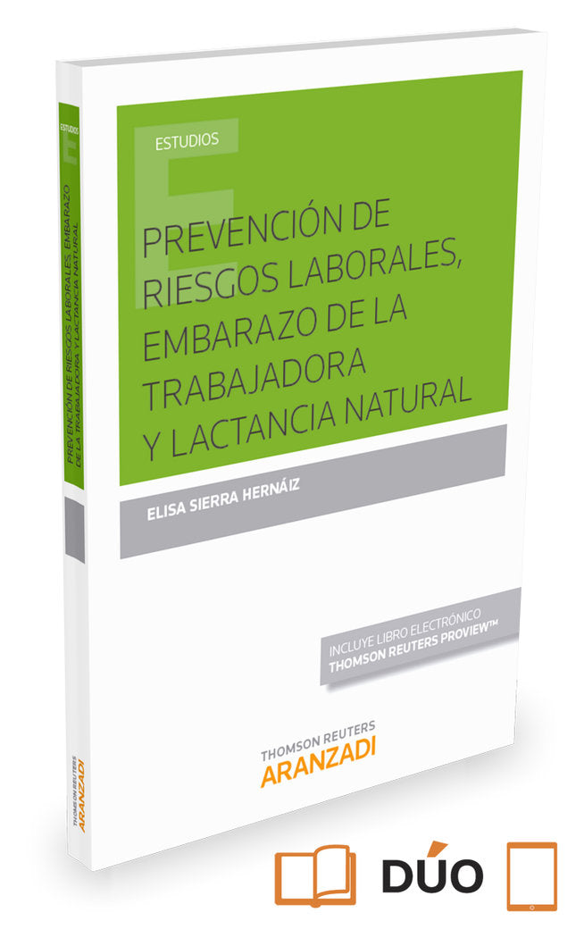 Prevención de riesgos laborales, embarazo de la trabajadora y lactancia natural (Papel + e-book), de Sierra Hernáiz, Elisa | 