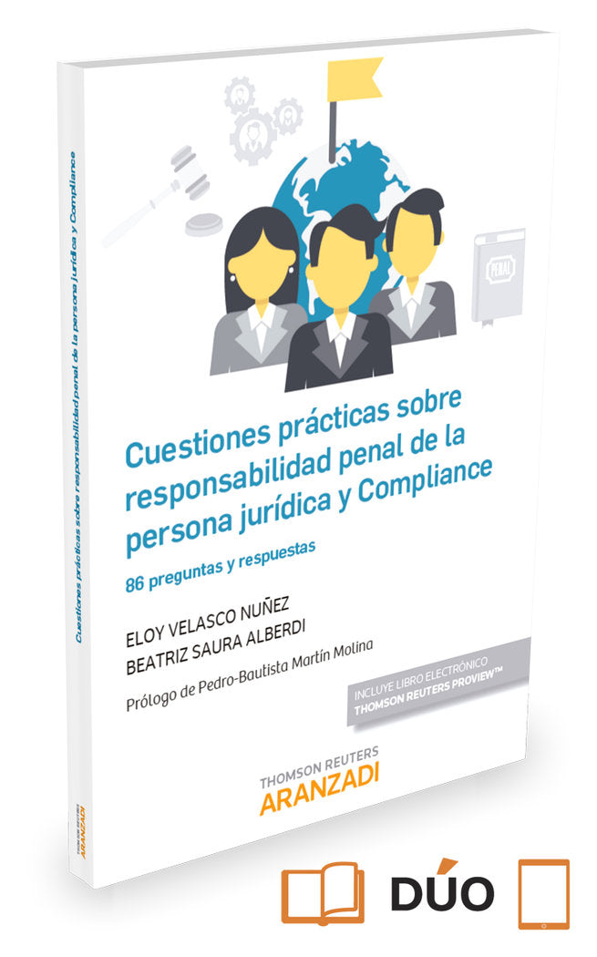 Cuestiones prácticas sobre responsabilidad penal de la persona jurídica y compliance (Papel + e-book, de Saura Alberdi, Beatr