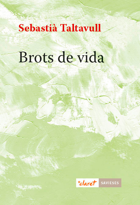 Brots de vida, de Taltavull Anglada, Sebastià | portada del libro