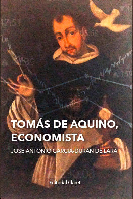 Tomás de Aquino, economista, de Garcia-Durán de Lara | portada del libro