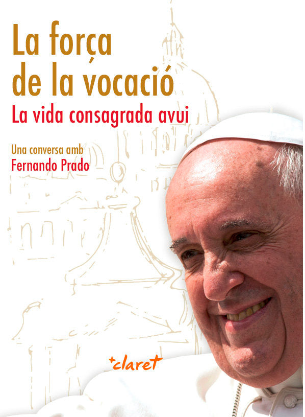 La força de la vocació, de Prado Ayuso, Fernando | portada del libro