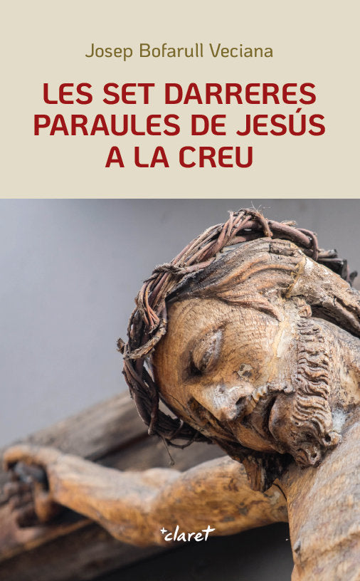 Les set darreres paraules de Jesús a la Creu, de Bofarull Veciana, Josep | portada del libro