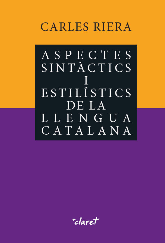 Aspectes sintàctics i estilístics de la llengua catalana, de Riera i Fonts, Carles | portada del libro