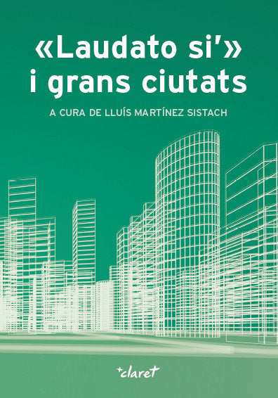 Laudato si i grans ciutats, de Martínez Sistach, Lluís | portada del libro