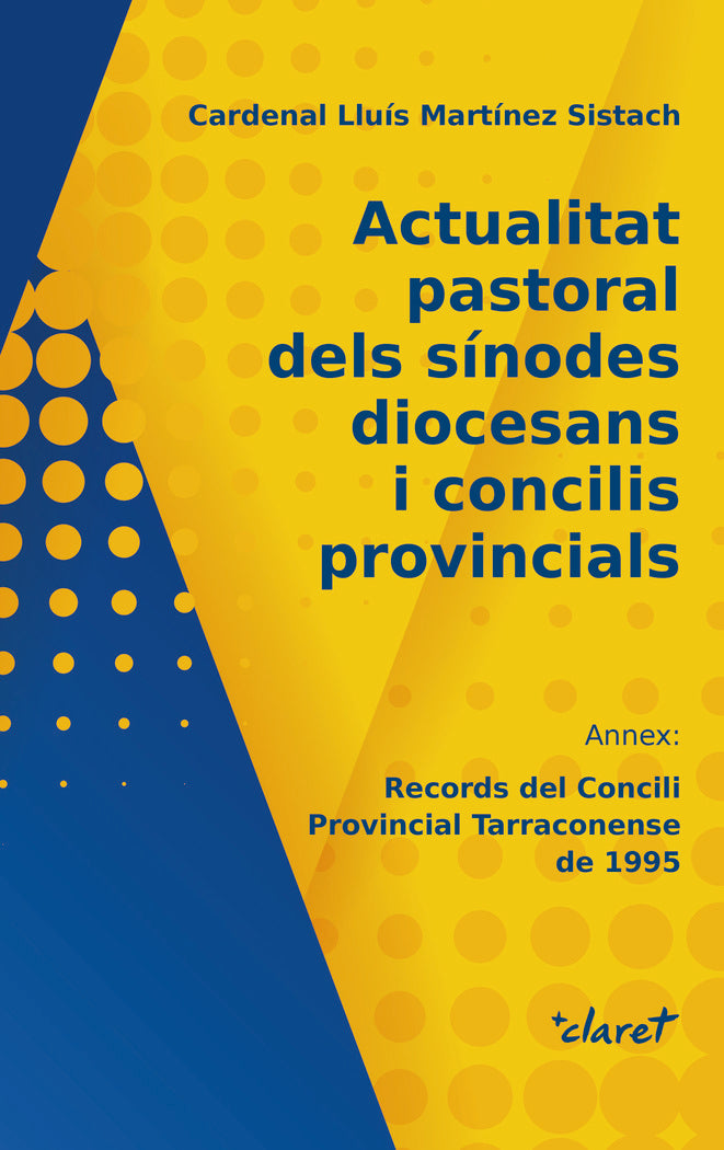 Actualitat pastoral dels sínodes diocesans i concilis provincials, de Martínez Sistach, Lluís | portada del libro