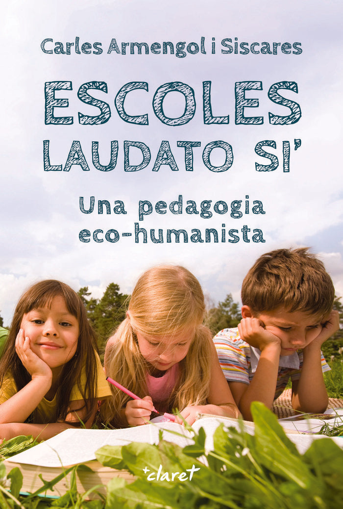 Escoles Laudato si', de Armengol Siscares, Carles | portada del libro