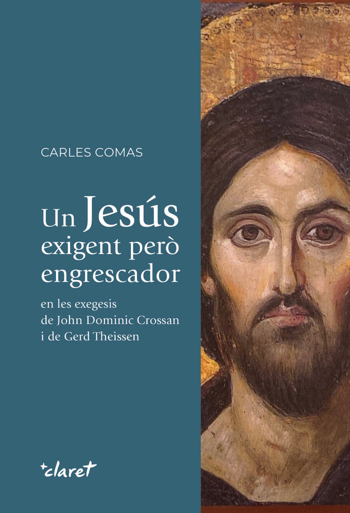 UN JESUS EXIGENT PERO ENGRESCADOR, de COMAS, CARLES | portada del libro