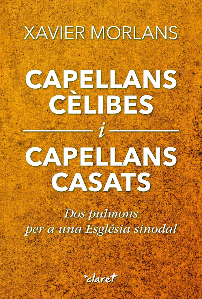 CAPELLANS CELIBES I CAPELLANS CASATS, de MORLANS MOLINA, XAVIER | portada del libro