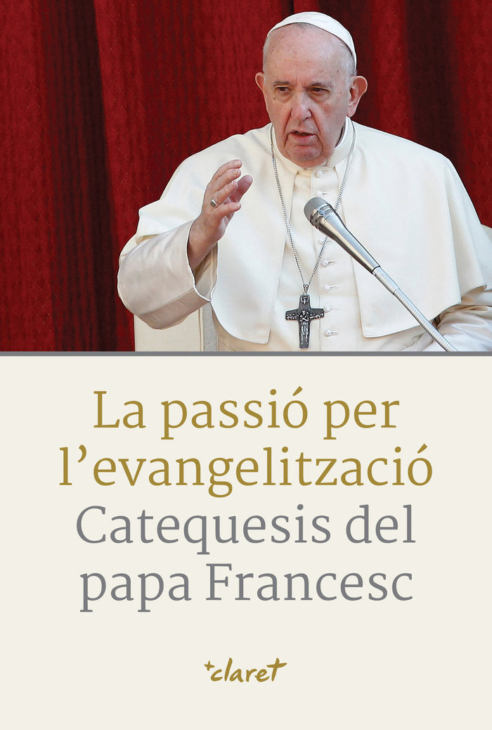 LA PASSIO PER LEVANGELITZACIO, de PAPA FRANCESC | portada del libro