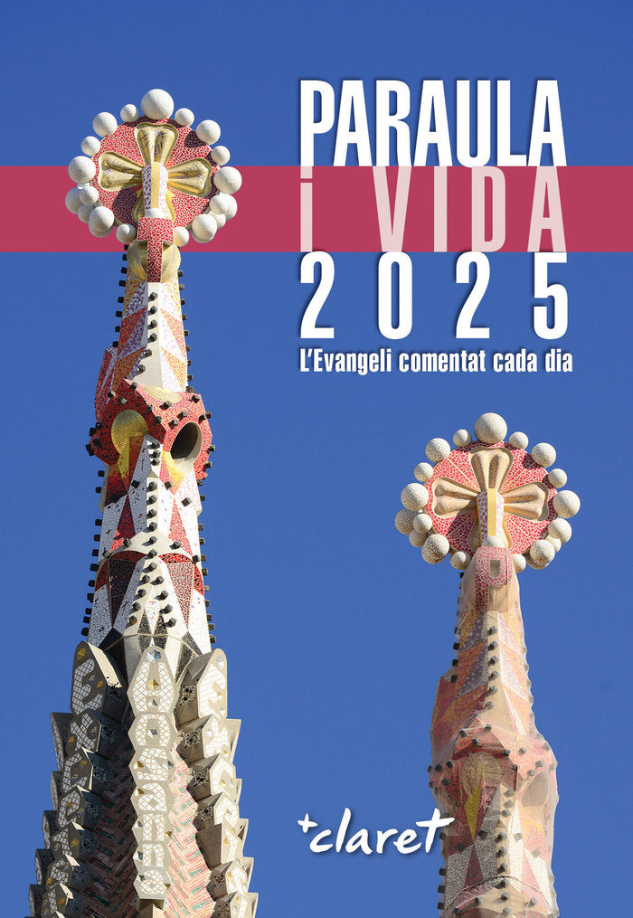 PARAULA I VIDA 2025, de EQUIP EDICIO EDITORIAL CLARET | portada del libro