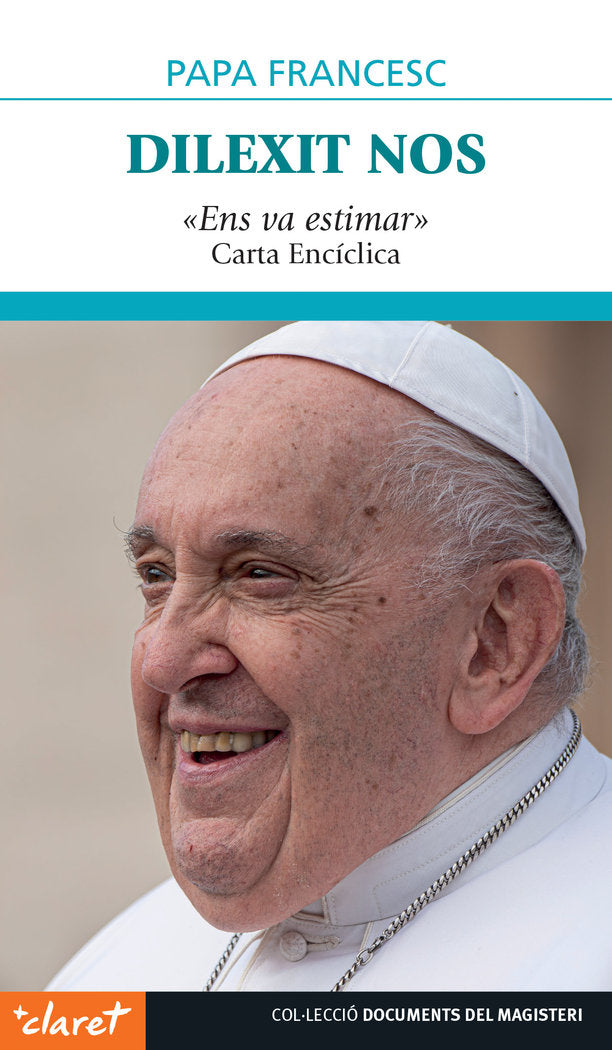 DILEXIT NOS ENS VA ESTIMAR, de PAPA FRANCESC | portada del libro