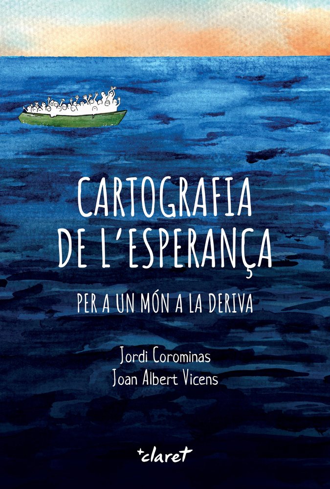 CARTOGRAFIA DE L'ESPERANÇA, de COROMINAS ESCUDE, JORDI | portada del libro
