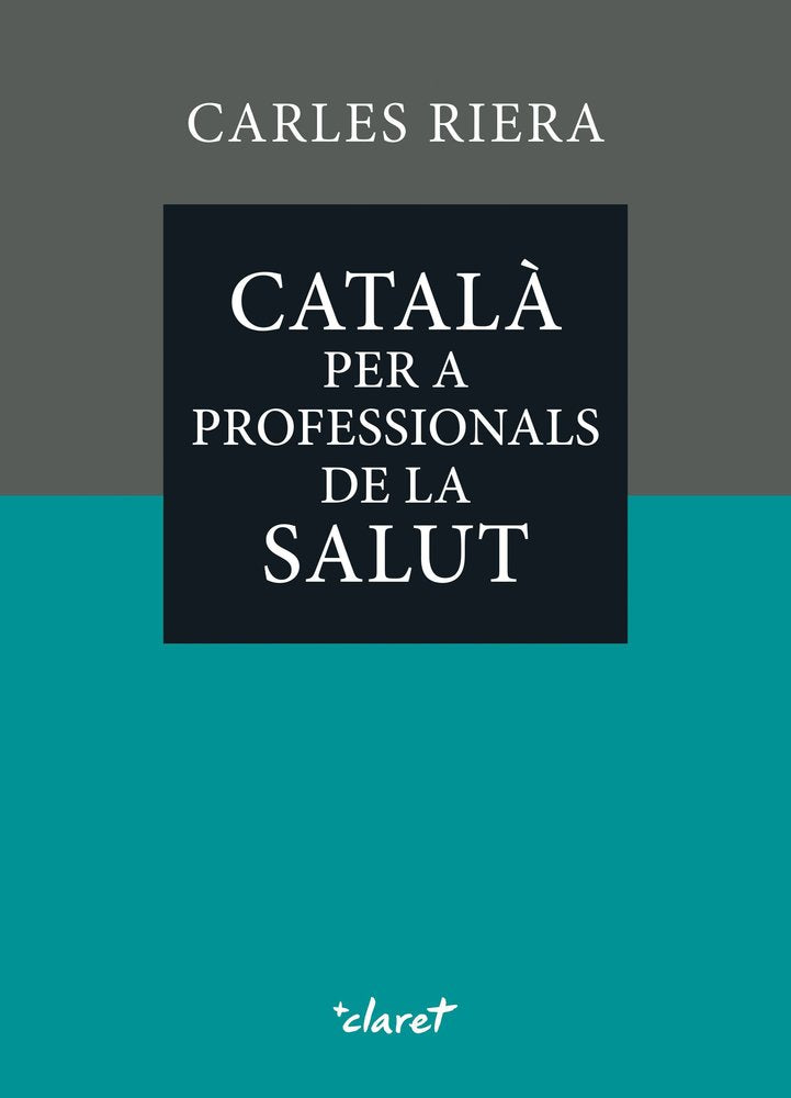 CATALA PER A PROFESSIONALS DE LA SALUT, de CARLES RIERA FONTS | portada del libro