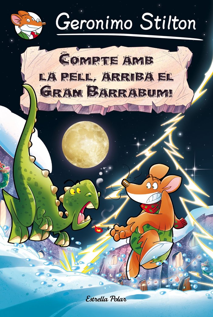 Compte amb la pell, arriba el Gran Barrabum!, de Stilton, Geronimo | portada del libro