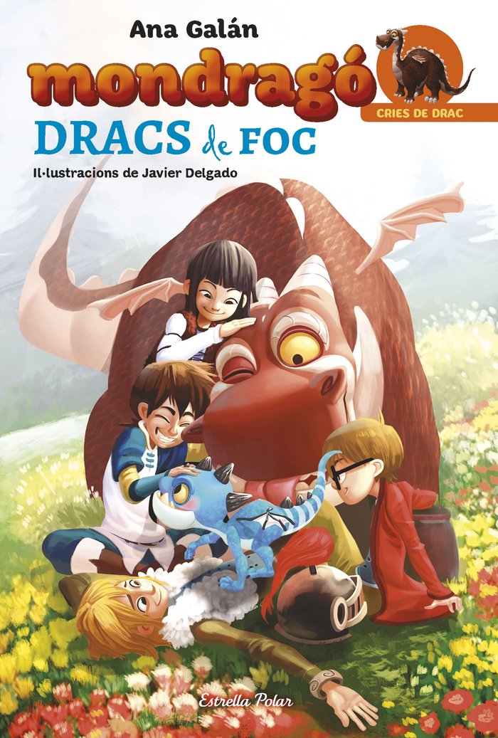 Mondragó. Dracs de foc, de Galán, Ana | portada del libro