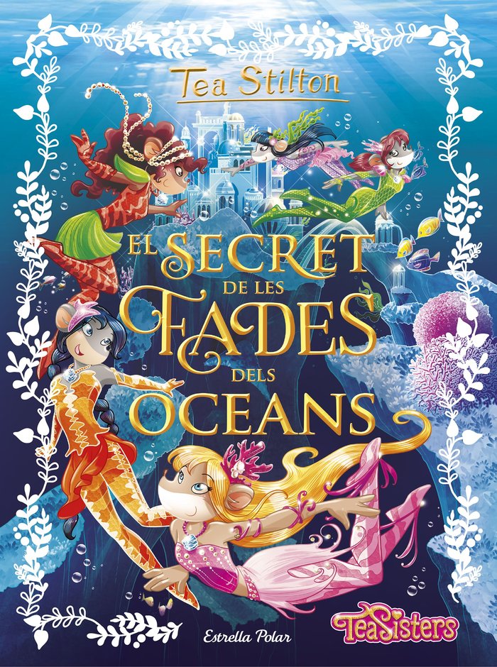 El secret de les fades dels oceans, de Stilton, Tea | portada del libro