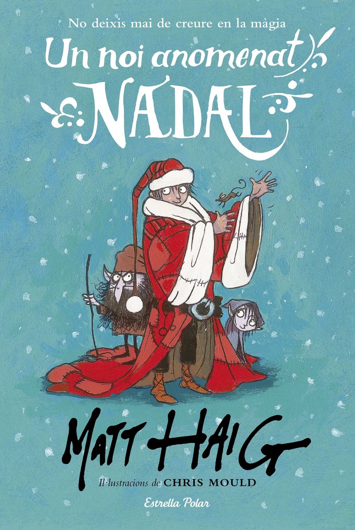Un noi anomenat Nadal, de Haig, Matt | portada del libro