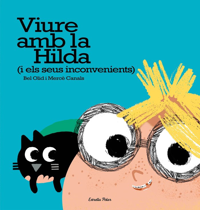Viure amb la Hilda (i els seus inconvenients), de Olid, Bel | portada del libro