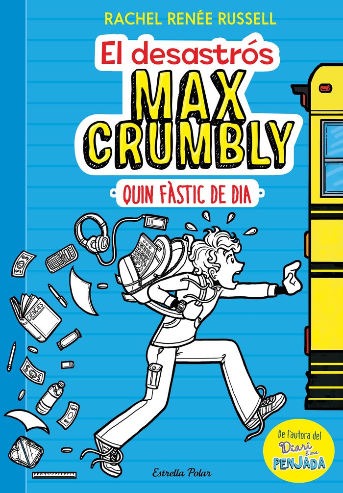El desastrós Max Crumbly. Quin fàstic de dia, de Russell | portada del libro