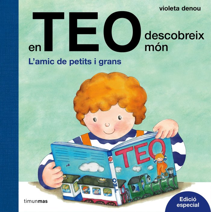 En Teo descobreix món. Edició especial, de Denou, Violeta | portada del libro
