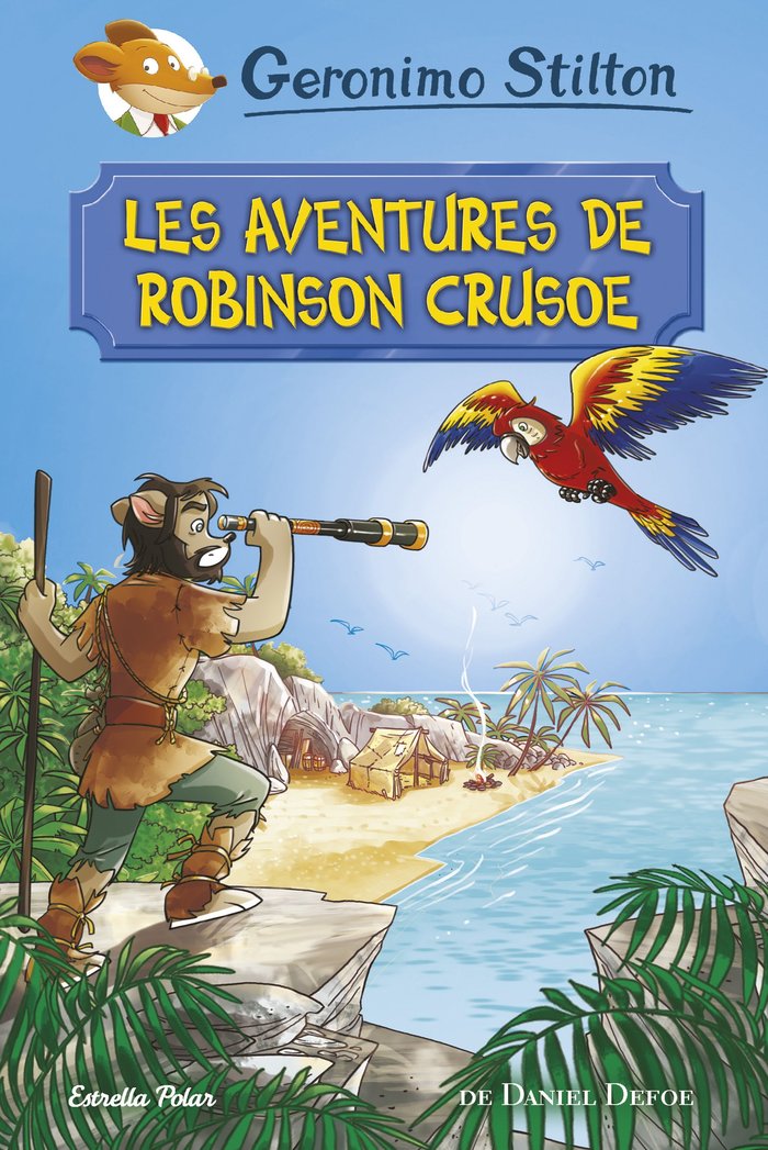 Les aventures de Robinson Crusoe, de Stilton, Geronimo | portada del libro