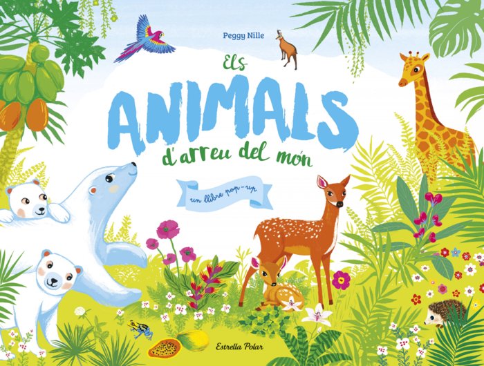 Els animals d'arreu del món, de Nille, Peggy | portada del libro