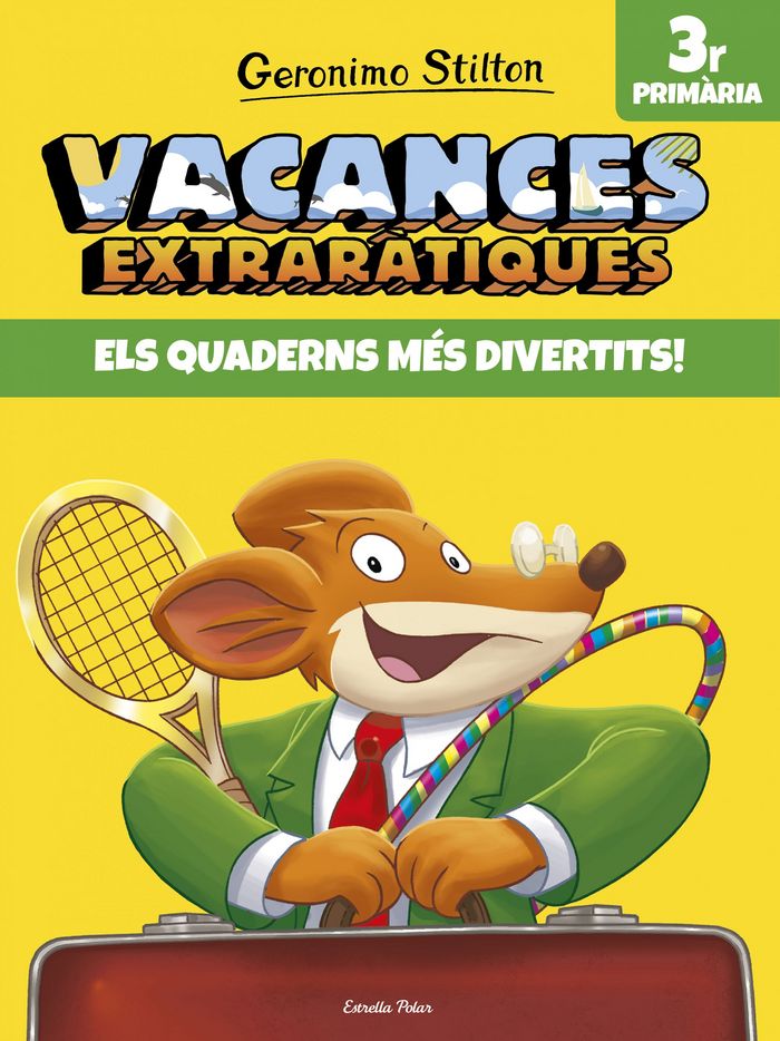Vacances extraràtiques 3, de Stilton, Geronimo | portada del libro