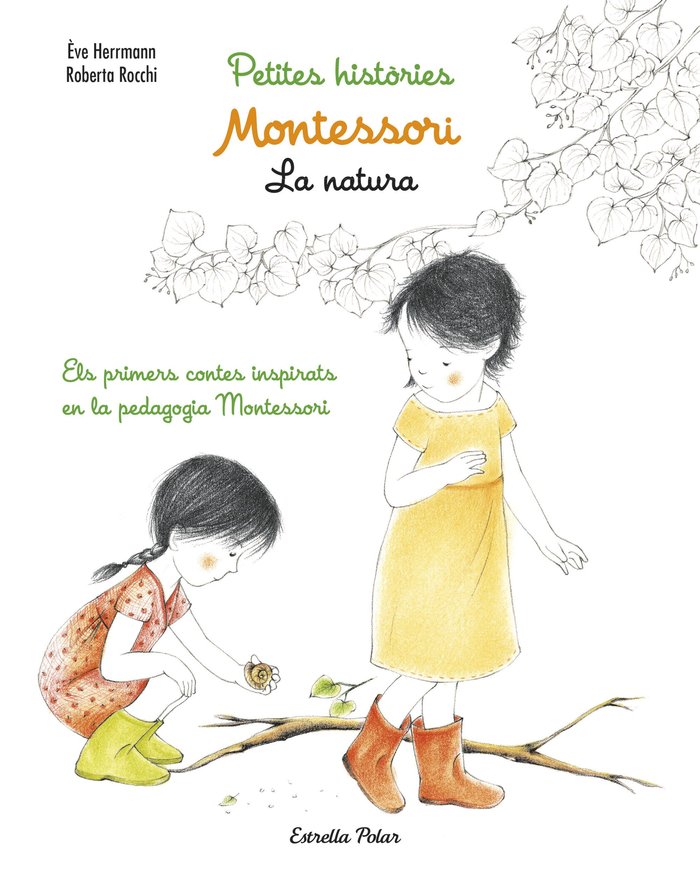 Montessori. Petites històries. La natura, de Herrmann, Ève | portada del libro
