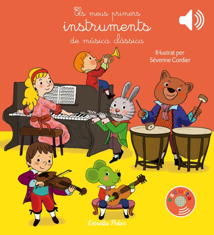 Els meus primers instruments de música clàssica, de Cordier, Severine | portada del libro